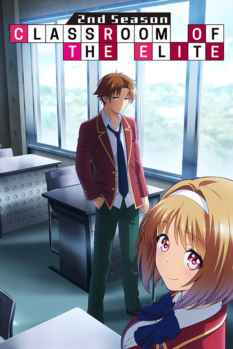 Classroom of the Elite 2nd Season