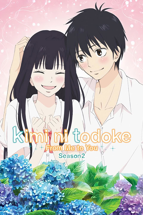 Kimi ni Todoke - From Me To You 2nd Season