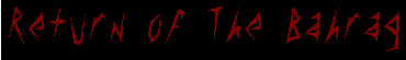 returnofthebahrag.jpg