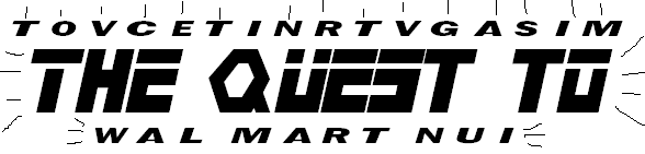 the_quest_to_walmart_nui.bmp