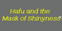 themaskofshinyness.gif