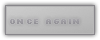 onceagain.png