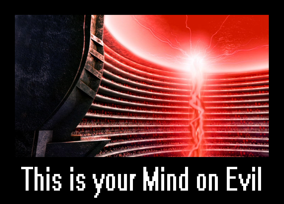this_is_your_mind_on_evil.png