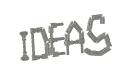 Ideas