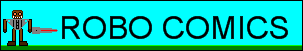 robocomicsbanner3.gif