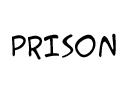 Prison