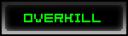 overkill.png