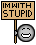 withstupid.gif