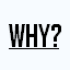why.png