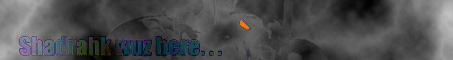 shadrahkdarkbannersuperhaze.jpg