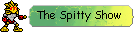 1spittyshow.png