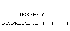 nokamasdisappearencespoiler.bmp
