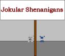 jokularshenanigans.png