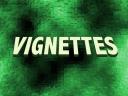 Vignettes