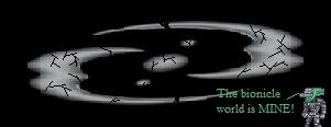 the_bionicle_world_is_mine.jpg