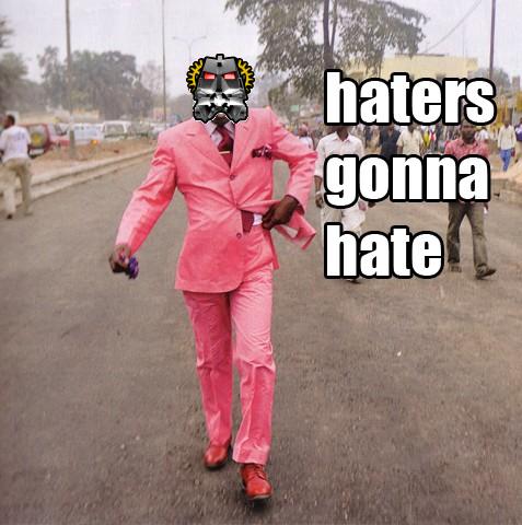 hatersgonna.jpg