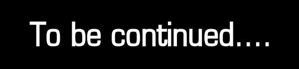 009_to_be_continued_600x140.jpg
