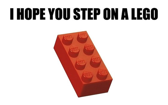 funny-i-hope-you-step-on-lego.jpg