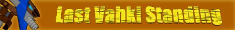 last_vahki_standing_banner.jpg