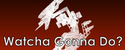 watcha_gonna_do_clockwork.jpg
