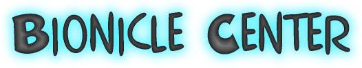 bioniclecenter.jpg