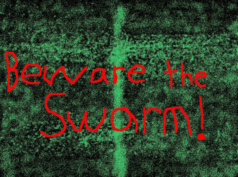 bewaretheswarm.bmp