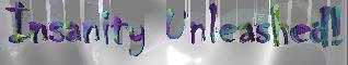 insanityunleashed1.jpg