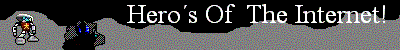 hreosoftheinternetbanner2.gif