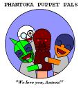 phantokapuppetpals.png