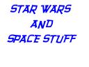 StarWarsAndSpace