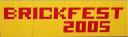 BrickFest2005