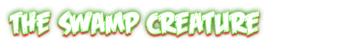 the_swamp_creature_txt.png