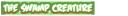 the_swamp_creature_txt.png