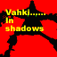 vahkishadows.png