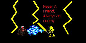 never_a_friend_always_an_enemy.bmp