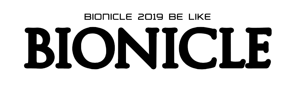 bionicle_be_like_small.png