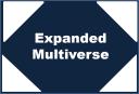 Expanded-Multiverse