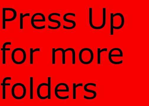 press_up_for_more_folders.jpg