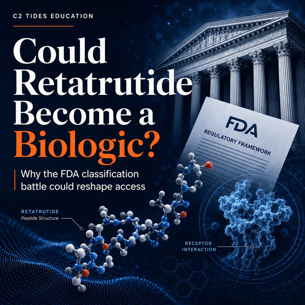 Could Retatrutide Become a Biologic? Why the FDA Classification Battle Could Reshape Access