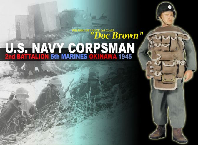 "Doc Brown", U.S. Navy Corpsman, 2nd Battalion, 5th Marines, Okinawa 1945 (Pharmacist's Mate, 2nd Class)