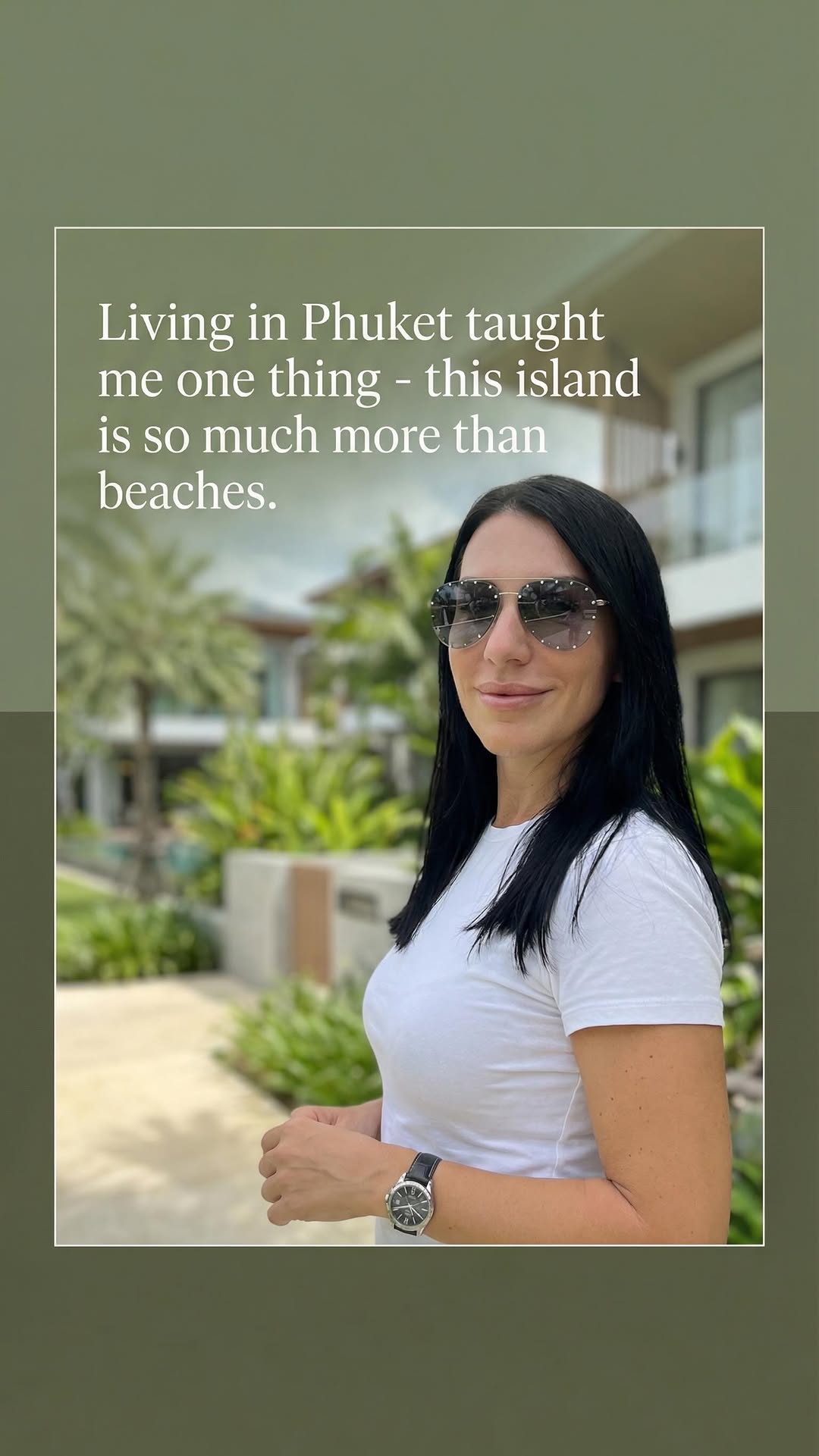 Living in Phuket taught me one thing - this island is so muc