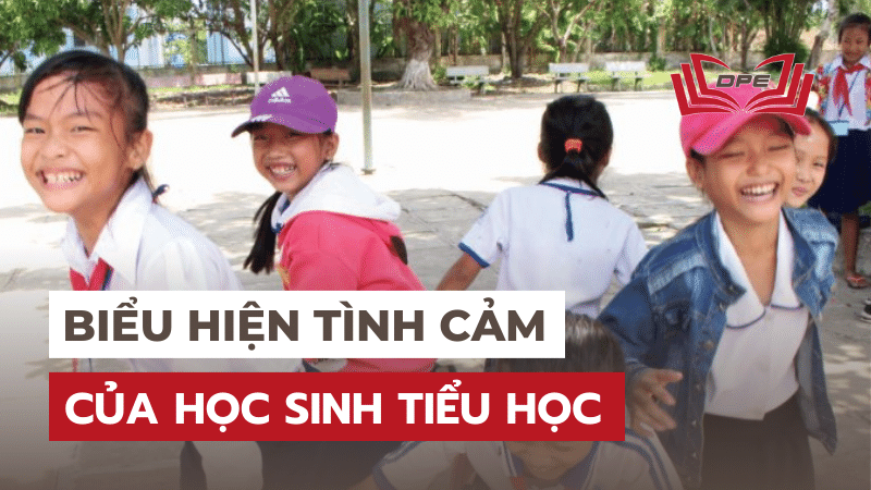 Tình cảm của học sinh tiểu học thường có những biểu hiện như thế nào? Gallery 1