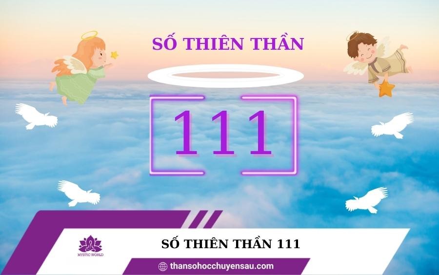 111 Số Thiên Thần: Ý Nghĩa và Thông Điệp