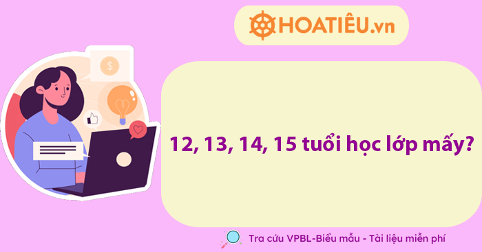 15 tuổi học lớp mấy?