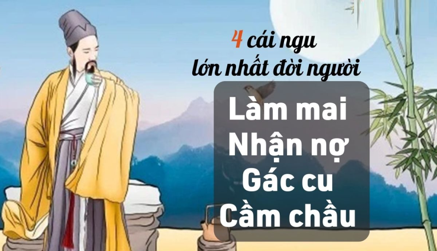4 Cái Ngu Nhất Của Đời Người Gallery 2