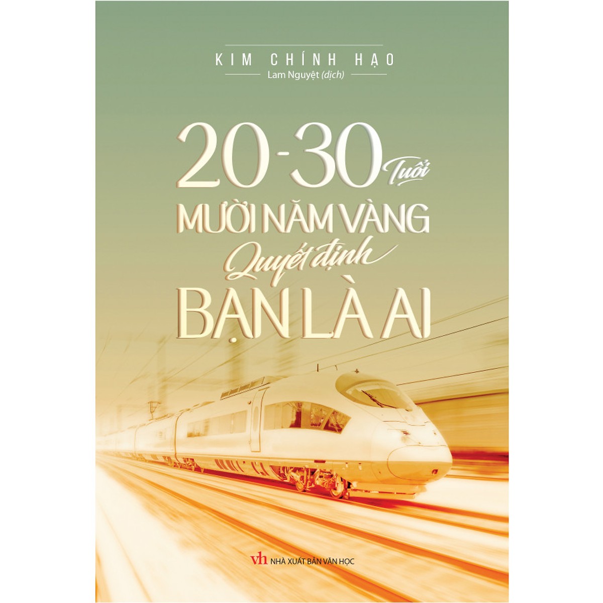 10 Năm Vàng (20-30 Tuổi) Quyết Định Bạn Là Ai