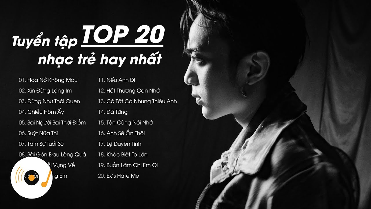 20 Bài Hát Hay Nhất Mọi Thời Đại