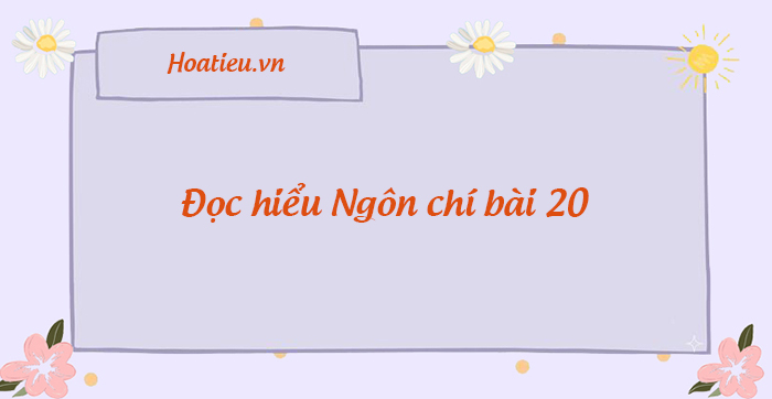 Ngôn Chí Bài 20 Dấu Người Đi Gallery 1