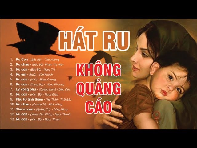 30 Bài Hát Ru Con Hay Nhất