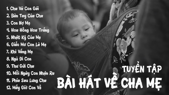 7 Bài Hát Về Cha Mẹ Hay Nhất Gallery 2